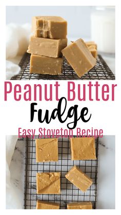 peanut butter fudge on a cooling rack with text overlay that reads, easy stovetop recipe