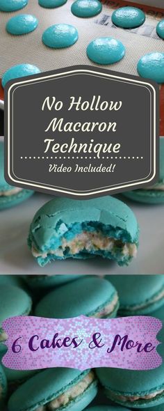 blue macarons are stacked on top of each other with the words, no hollow macaron technique video included