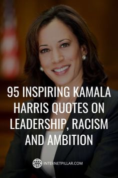 a smiling woman with her arms crossed and the caption reads, 95 inspirational kaalaa harris quotes on leadership racism and ambiton