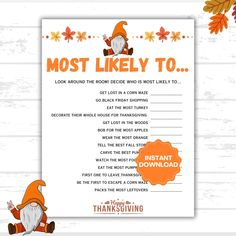 the most likely to printable thanksgiving game is shown with an orange and white gnome