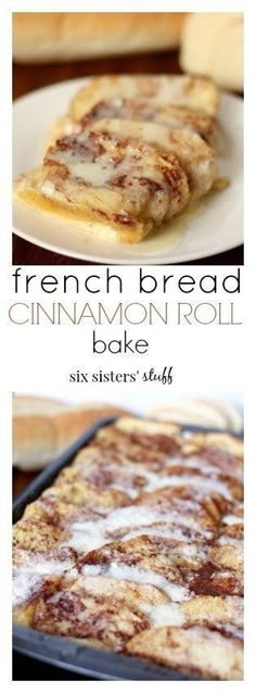 french bread cinnamon roll bake with icing on top and the recipe below it