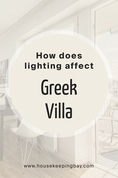 the words how does lighting effect greek villa?