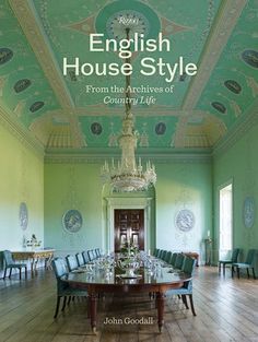 the english house style from the archives of country life