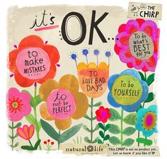 an illustration of flowers with the words it's ok