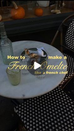 an image of a table with food on it and the words how to make a french omelet like a french chef