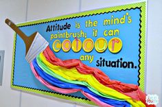 there is a sign that says attitude is the mind's paintbrush it can go out any situation