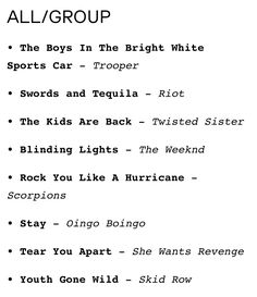 an all - group list for the boys in the bright white sports car, froger, swords and tequila