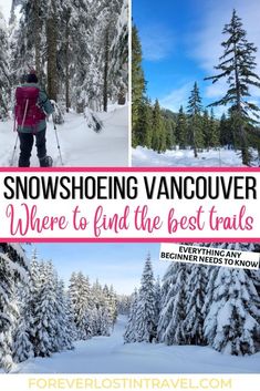 snowshoeing vancouver where to find the best trails