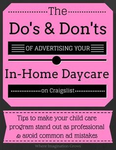 the do's and don'ts of advertising your in - home daycare