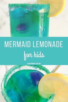 the mermaid lemonade for kids is an easy and delicious drink to make at home