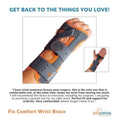 The Fix Comfort Wrist Brace will be one of the most comfortable braces you'll ever put on. This brace provides support post-surgery or cast removal, and helps reduce the pain and symptoms of Carpal Tunnel Syndrome, Wrist Sprains or Ligament Injuries. The Fix, Post Surgery, Put On