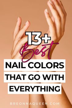 "Stay polished and professional with these 13 nail polish colors that are perfect for any office or business setting! From muted neutrals to classic reds, these shades will keep your nails looking sophisticated. #nailpolishcolors #professional #work" Nail Color That Matches Everything, Clean Nail Colors Classy, Neutral Colors For Nails, Work Nail Colors, 2025 Nail Colors, Versatile Nail Colors, Classic Nail Polish Colors