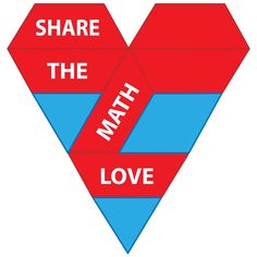 a red and blue heart with the words share the math love