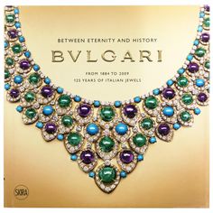 "Bulgari, Between Eternity and History", Bulgari's jewelry coffee table or home library book celebrating Bulgari's 125th Anniversary as an iconic Italian luxury jeweler, "From 1884 To 2009, 125 Years of Italian Jewels." Very good condition as shown in images. "To celebrate the 125th Anniversary of Bulgari - an incredible symbol of Italian prestige and success worldwide.", "the city of Rome celebrates 125 years of one of its most famous and cherished trademarks. On behalf of the city, I proudly w Luxury Antique Multi-stone Jewelry, Vibtage Bulgari, Bulgari Necklace, History Jewelry, Bvlgari Necklace, Bulgari Jewelry, Bvlgari Jewelry, Italian Jewelry, Fine Jewels