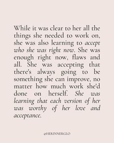 a quote that reads while it was clear to her all the things she needed to work on