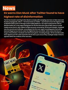 an advertisement for news with a person holding a cell phone in front of it and the caption eu warns elsk must alter twitter found to have highest rate of disinformation