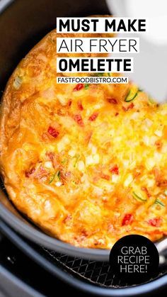 an air fryer omelette with the words must make air fryer omelette