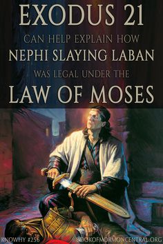 Nephi's slaying of Laban in the Book of Mormon can be hard to understand for modern readers. But when compared to ancient laws, such as the Law of Moses, it can make legal sense. For example, Exodus 21 gives three specific legal requirements such as not lying in wait, having God deliver, and fleeing the land. Learn how Nephi passed these requirements, and more https://knowhy.bookofmormoncentral.org/content/was-nephi%E2%80%99s-murder-of-laban-legal #BookofMormon #LDS #Faith #Mormon #JosephSmith 1 Nephi Journaling, 1 Nephi 3:7, 3 Nephi 1-7, 3 Nephi 27-4 Nephi, 2 Nephi 20-25