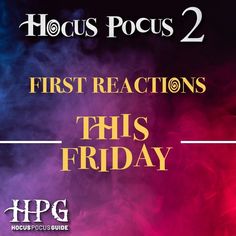 the first reactions for this friday with hocus pocus 2 and hfcg