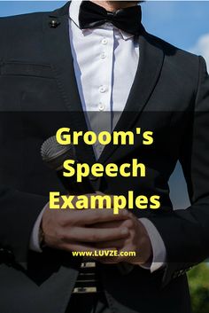 a man in a tuxedo with the words groom's speech examples