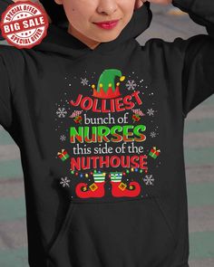 Jolly Bunch of Nurses Hoodie | Fun and Quirky Nurse Apparel #251122JOLIS7FNURSZ4 Nursing Hoodie, Elf Christmas, Vet Tech, Nursing Clothes, Trending Tshirts, School Work, Unisex Design, Tee Shop