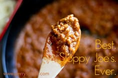 a spoon full of sloppy joes with the words best sloppy joe's ever