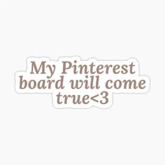 Pinterest Manifestation Board, My 2024 Vision Board, 2025 Will Be My Year, Vision Board For Future, Dreams Come True Aesthetic, Vision Board On Pinterest, Vision Board Stickers, Window Quotes, Pinterest Vision Board