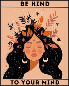 Find your calm with Inner Peace – Be Kind to Your Mind, a paint-by-numbers kit that combines peaceful imagery with a message of mindfulness. This design features a tranquil woman, her hair adorned with celestial symbols, stars, and autumn leaves. The calm expression on her face evokes a sense of serenity, while the accompanying blooms and moons reflect a harmonious connection to nature and the universe. Finding Inner Peace Aesthetic, Spiritual Boho Aesthetic, Peace Of Mind Drawing, Queen Energy Aesthetic, Peace Illustration Art, Manifesting Pictures, Peace Of Mind Art, Free Your Mind Art, Peace Artwork