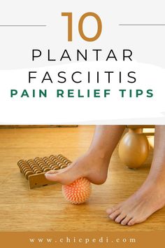 Plantar Fasciitis Pain Relief Tips