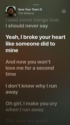 the text on this phone says, yeah i broke your heart like someone did to mine and now you won't love me for a second time