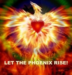 a poster with the words let the pheonix rise