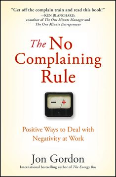 the book cover for the no complaining rules