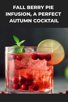 fall berry pie infussion, a perfect autumn cocktail with cranberries and lime