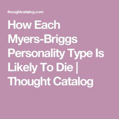 Briggs Personality Test, Enfp Personality, Intj And Infj, Myers–briggs Type Indicator