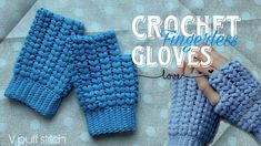 V Puff Stitch, Crochet Gloves Fingerless, Gloves Fingerless, Puff Stitch, Crochet Gloves, Curly Hair Tips, Hair Tips, How To Crochet