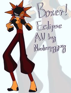 an image of a cartoon character with the words boxer eclipse au by noneepy