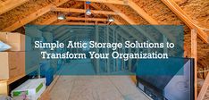 an attic storage solution to transform your organization