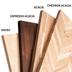 several different types of wood are shown in this image, including chevron acacia, espresso accia and hevea