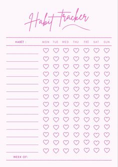 a printable habit tracker with hearts on the side and pink writing that reads half - tracker