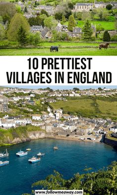 the coastline with boats in it and text overlay reading 10 prettiest villages in england