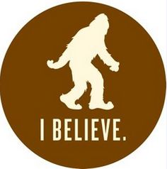 a bigfoot sticker that says i believe in white on a brown circle with the words, i believe