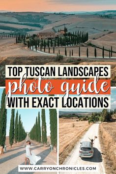 the top tuscann landscapes photo guide with exact locations to take pictures in italy