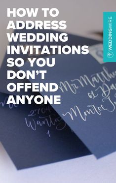 the words how to address wedding invitations so you don't offend anyone