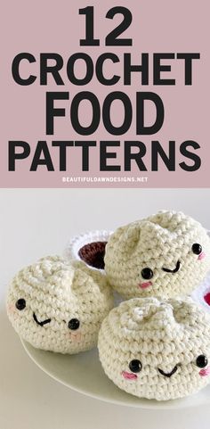 crochet food patterns with text overlay that reads, 12 crochet food patterns