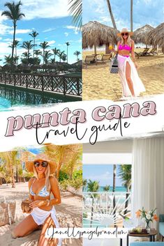 a collage of photos with the words puerto cana travel guide written in spanish