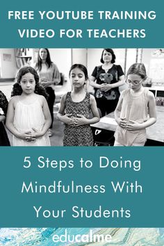 five girls standing in front of a blue background with the words 5 steps to doing mindfulness with your students