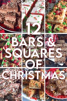 twelve bars and squares of christmas desserts with the words 12 bars and squares of christmas