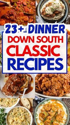 the cover of 25 dinner down south classic recipes, with images of different dishes and their names