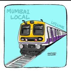 a drawing of a yellow and purple train traveling down tracks with the words mumbai local on it