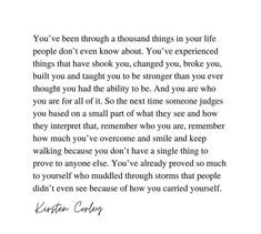 a poem written in black and white with the words, you've been through a thousand things in your life people don't even know about you